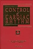Control of Cardiac Rhythm Vaughan Williams, John C., M.D. Somberg