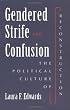 Gendered Strife and Confusion: The Political Culture of Reconstruction (Women in American History)