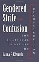 Gendered Strife and Confusion: The Political Culture of Reconstruction (Women in American History) by Laura F. Edwards