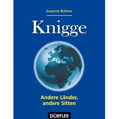 Knigge - Andere L�nder, andere Sitten