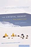 The Crystal Desert: Summers in Antarctica