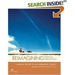 Reimagining Spiritual Formation: A Week in the Life of an Experimental Church