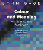 Review Thames & Hudson Ltd  / Colour and Meaning: Art, Science and Symbolism