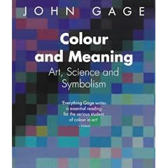 Colour and Meaning: Art, Science and Symbolism