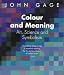 Books : Colour and Meaning: Art, Science and Symbolism