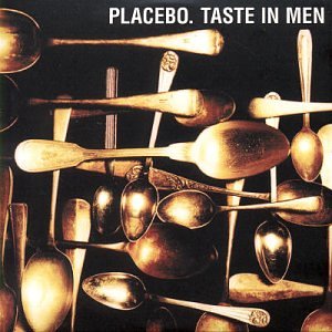 Placebo - Taste In Men - Zortam Music