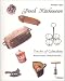 Book French Kitchenware: The Art of Collectibles: Bowls Canisters Molds Pots Pans