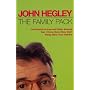 The Family Pack: "Brother-in-law and Other Animals", "Can I Come Down Now Dad?", "These Were Your Father's"