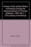 History of the United States of America during the administrations of Thomas Jefferson