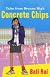 Concrete Chips