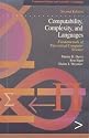 Computability, Complexity, and Languages, Second Edition: Fundamentals of Theoretical Computer Science (Computer Science and Scientific Computing)