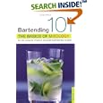 Bartending 101: The Basics of Mixology, 4th Edition