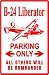 B-24 LIBERATOR PARKING military bomber sign