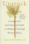 Unstuck: A Supportive and Practical Guide to Working Through Writer's Block