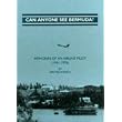 Can Anyone See Bermuda?: Memoirs of an Airline Pilot (1941-1976) ~ Archie S. Jackson