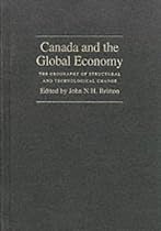 Canada and the Global Economy: The Geography of Structural and Technological Change (Canadian Association of Geographers Series in Canadian Geography)