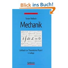Spektrum Lehrbuch: Mechanik. Lehrbuch zur Theoretischen Physik 1