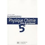 Physique Chimie 5e : Livre du professeurpar Jean-Pierre Durandeau