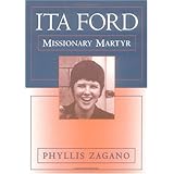 Ita Ford: Missionary Martyr