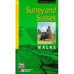 Surrey and Sussex Walks (Ordnance Survey Pathfinder Guides)