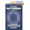 How To Become A Master Handgunner: The Mechanics of X-Count Shooting, Revised and Updated
