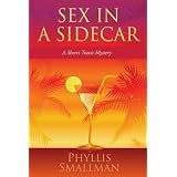 Sex In A Sidecarby Phyllis Smallman