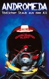 Andromeda - t�dlicher Staub aus dem All [VHS]