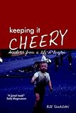 Keeping It Cheery: Anecdotes from a Life in Brigton