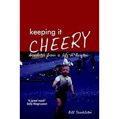 Keeping it Cheery: Anecdotes from a Life in Brigton