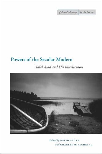 Powers of the Secular Modern: Talal Asad and His Interlocutors (Cultural Memory in the Present) under Ethnology in The Books Store