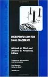 Micropropulsion for Small Spacecraft (Progress in Astronautics and Aeronautics)
