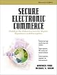 Secure Electronic Commerce: Building the Infrastructure for Digital Signatures and Encryption (2nd Edition)