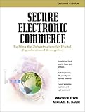 Secure Electronic Commerce: Building the Infrastructure for Digital Signatures and Encryption (2nd Edition)