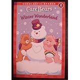Winter Wonderland (Level 2-Scholastic Reader) (Care Bears)