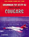 Grumman F9F-8T / TF-9J Two-Seat Cougars (Naval Fighters, No 68)