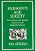 Emigrants and Society: Extremadura and Spanish America in the Sixteenth Century