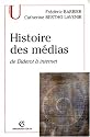 Histoire des m&eacute;dias : De Diderot &agrave; Internet