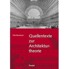 Quellentexte zur Architekturtheorie. Bauen beim Wort genommen