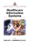 Healthcare Information Systems (Best Practices Series)