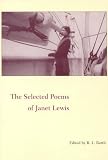 Selected Poems Of Janet Lewis