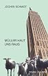 M�ller haut uns raus. Roman