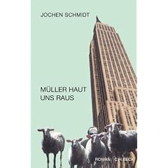 M�ller haut uns raus. Roman