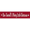 Have Yourself a...Little Christmas - Red/ White (24")