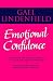 Emotional Confidence: Simple Steps to Understanding and Controlling Your Feelings