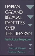 Lesbian, Gay, and Bisexual Identities over the Lifespan: Psychological Perspectives