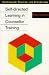 Self-directed Learning in Counsellor Training (Counsellor Trainer & Supervisor)