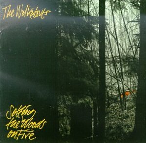 The Walkabouts - Setting The Woodson Fire - Zortam Music