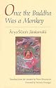 Once the Buddha Was a Monkey: Arya Sura's "Jatakamala"
