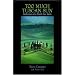 Too Much Tuscan Sun: Confessions of a Chianti Tour Guide (Insiders' Guides)