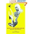 Yellowsnake, Son of Prophecy by Jake Conrad